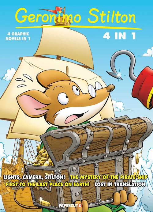 Book cover of Geronimo Stilton 4-In-1 Vol. 6 (Geronimo Stilton Graphic Novels #6)