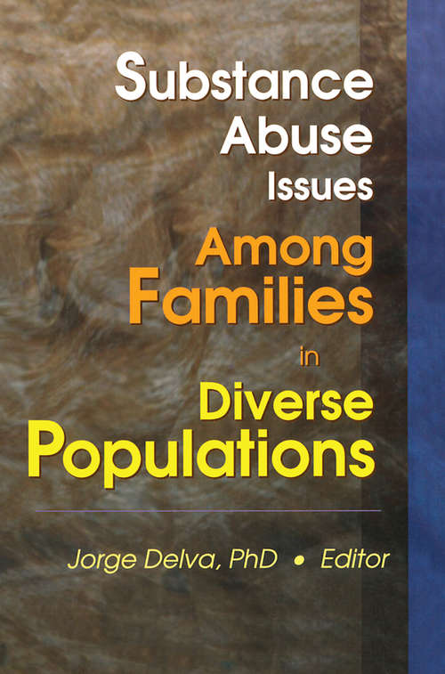 Book cover of Substance Abuse Issues Among Families in Diverse Populations