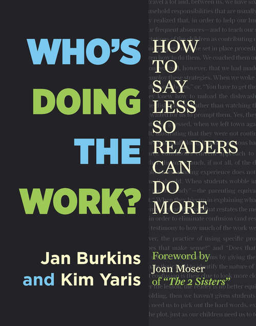 Book cover of Who's Doing the Work?: How to Say Less So Readers Can Do More