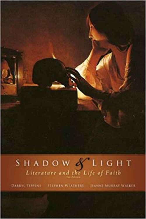 Book cover of Shadow And Light: Literature And The Life Of Faith (Third Edition)
