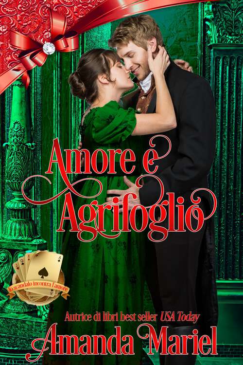 Book cover of Amore e Agrifoglio (lo scandalo incontra l'amore #7)