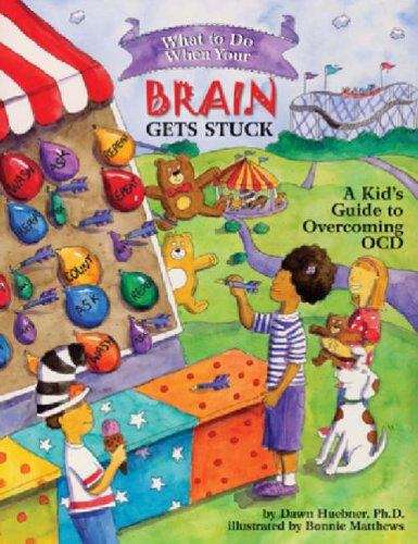Book cover of What To Do When Your Brain Gets Stuck: A Kid's Guide To Overcoming OCD