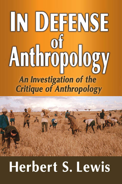 Book cover of In Defense of Anthropology: An Investigation of the Critique of Anthropology