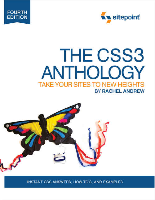 Book cover of The CSS3 Anthology: Take Your Sites to New Heights (4)