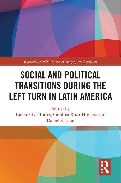 Book cover of Social and Political Transitions During the Left Turn in Latin America