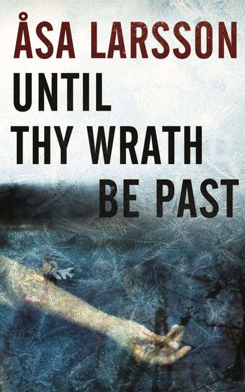 Book cover of Until Thy Wrath Be Past