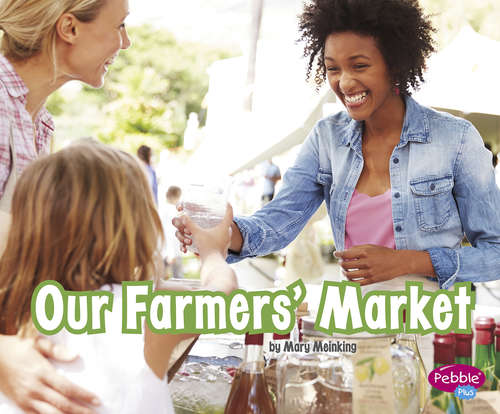 Book cover of Our Farmers' Market (Places in Our Community)