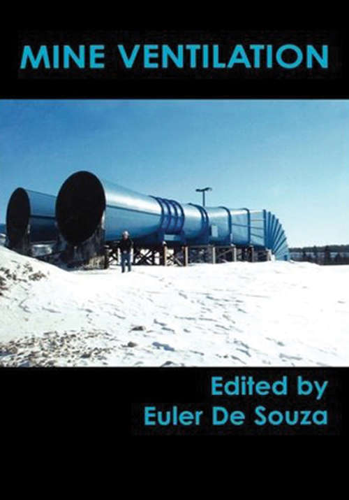 Book cover of Mine Ventilation: Proceedings of the North American/Ninth US Mine Ventilation Symposium, Kingston, Canada, 8-12 June 2002