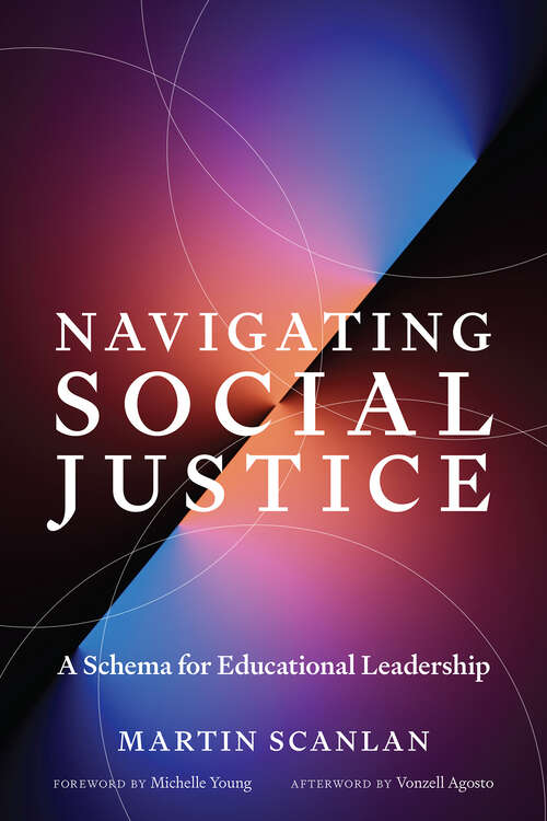 Book cover of Navigating Social Justice: A Schema for Educational Leadership