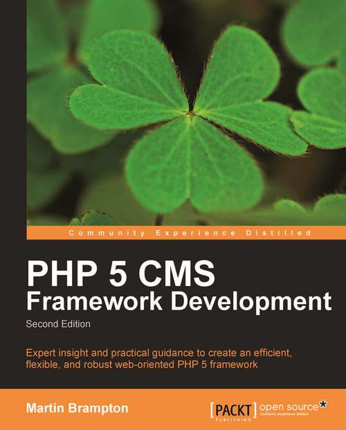 Book cover of PHP 5 CMS Framework Development - 2nd Edition