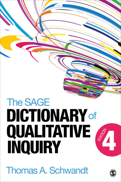 Book cover of The SAGE Dictionary of Qualitative Inquiry (4th Edition): Patton: Qualitative Research And Evaluation Methods 4e + Schwandt: The Sage Dictionary Of Qualitative Inquiry 4e (Fourth Edition)