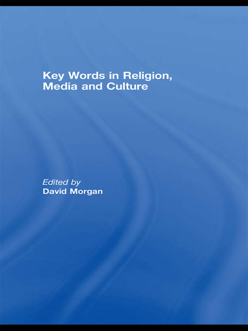 Book cover of Key Words in Religion, Media and Culture