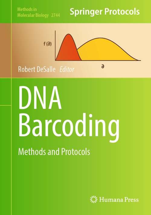 Book cover of DNA Barcoding: Methods and Protocols (2024) (Methods in Molecular Biology #2744)