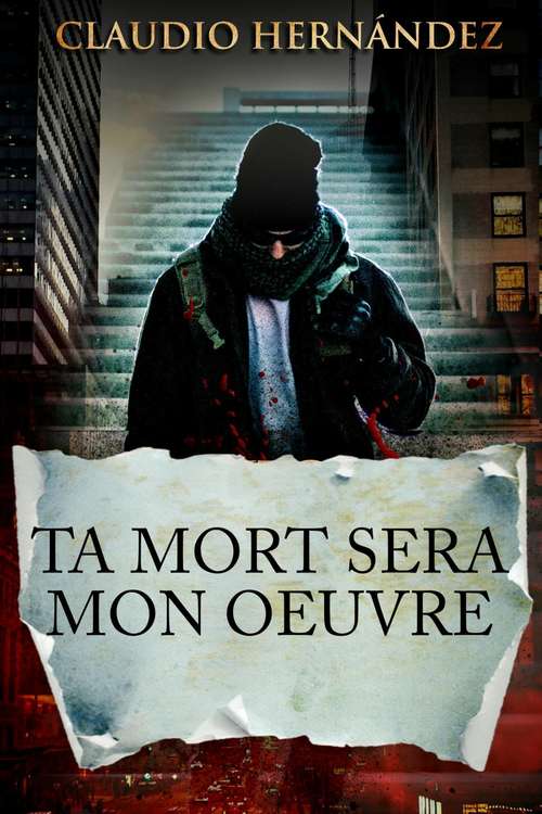 Book cover of Ta mort sera mon oeuvre