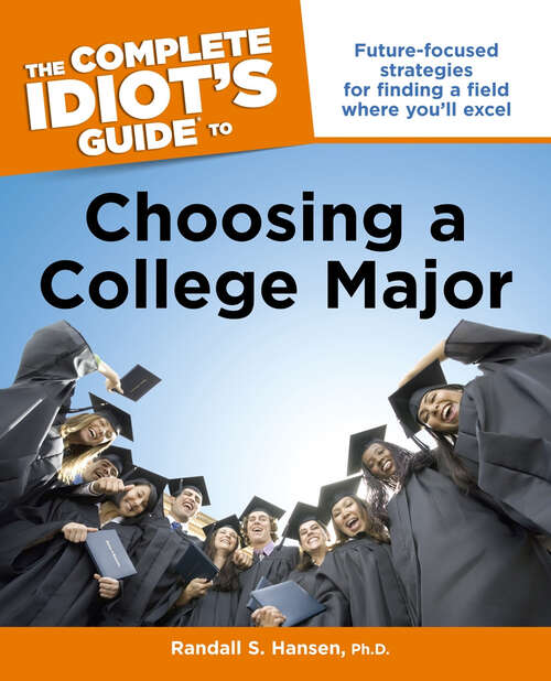Book cover of The Complete Idiot's Guide to Choosing a College Major