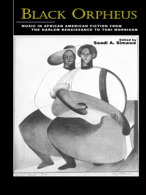 Book cover of Black Orpheus: Music in African American Fiction from the Harlem Renaissance to Toni Morrison (Border Crossings: Vol. 9)