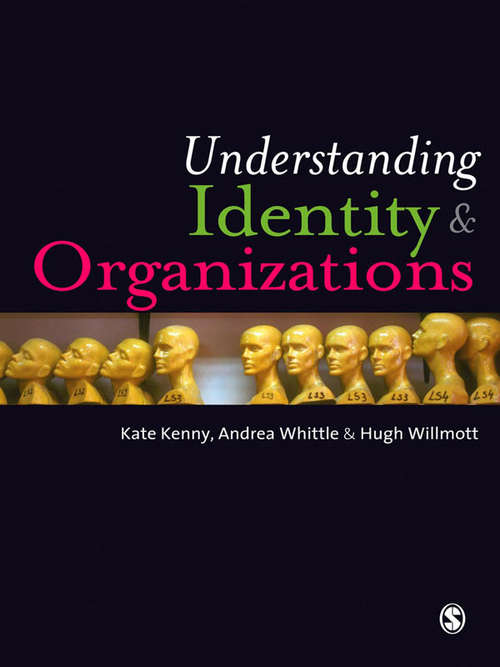 Book cover of Understanding Identity and Organizations