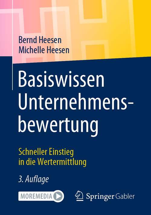 Book cover of Basiswissen Unternehmensbewertung: Schneller Einstieg in die Wertermittlung (3. Aufl. 2021)