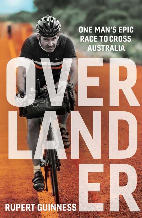 Book cover of Overlander: One man's epic race to cross Australia