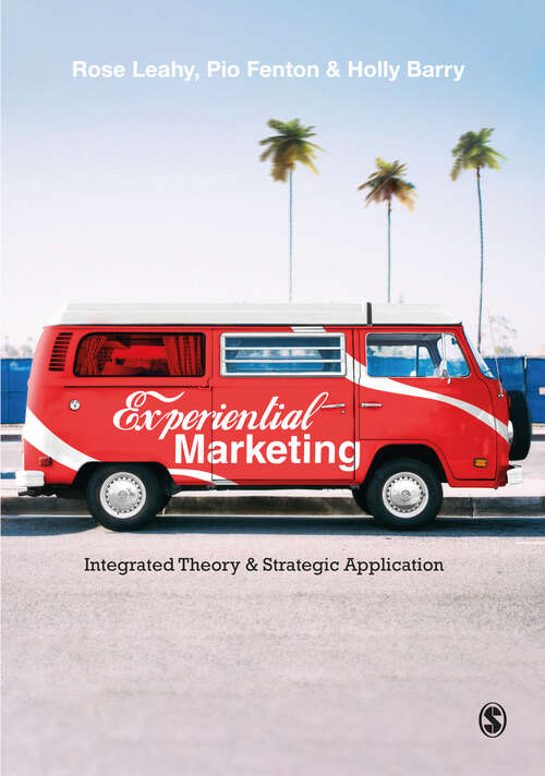 Book cover of Experiential Marketing: Integrated Theory & Strategic Application
