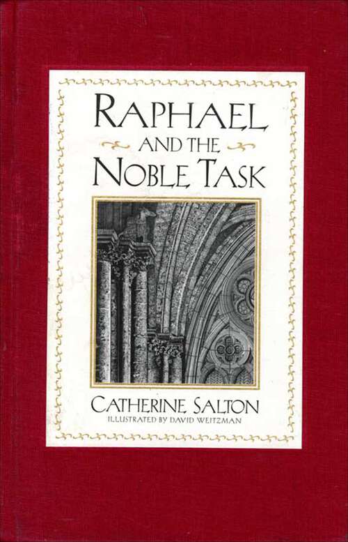 Book cover of Raphael and the Noble Task