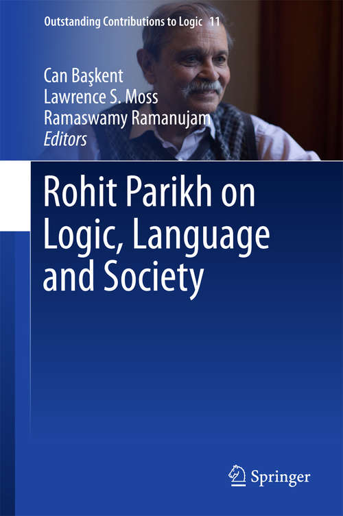 Book cover of Rohit Parikh on Logic, Language and Society