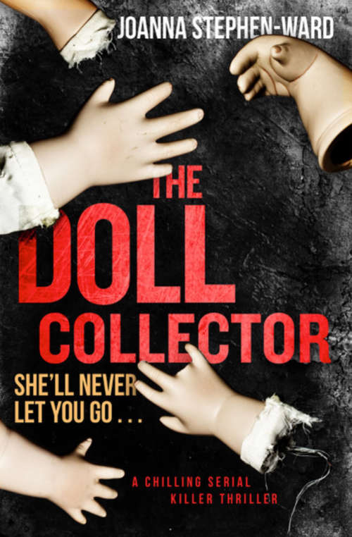 Book cover of The Doll Collector: A Chilling Serial Killer Thriller