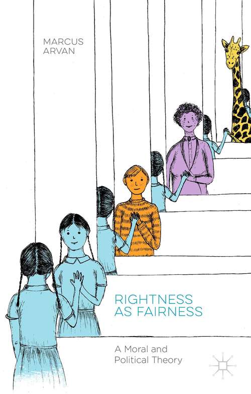 Book cover of Rightness as Fairness: A Moral and Political Theory