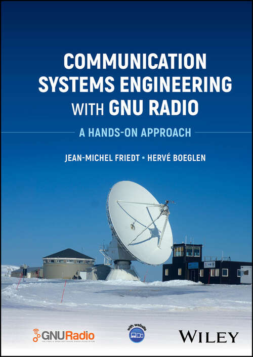 Book cover of Communication Systems Engineering with GNU Radio: A Hands-on Approach