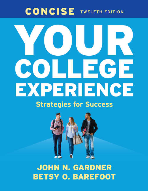Book cover of Your College Experience: Strategies for Success