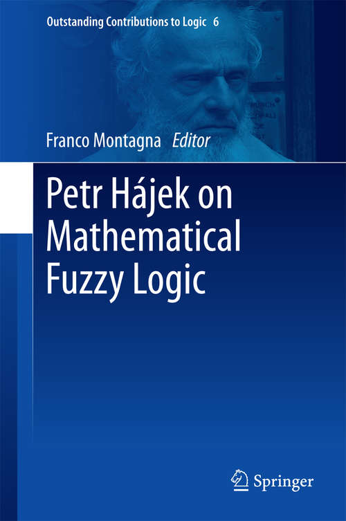 Book cover of Petr Hájek on Mathematical Fuzzy Logic