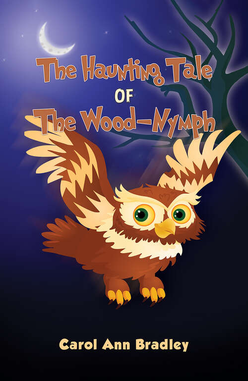 Book cover of The Haunting Tale of The Wood-Nymph