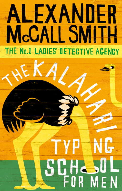 Book cover of The Kalahari Typing School For Men (No. 1 Ladies' Detective Agency #4)