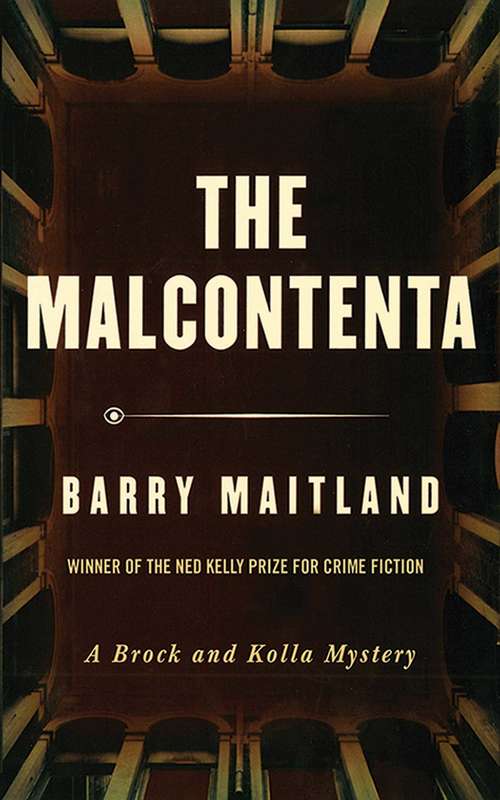 Book cover of The Malcontenta: A Brock and Kolla Mystery (Proprietary) (The Brock and Kolla Mysteries #2)