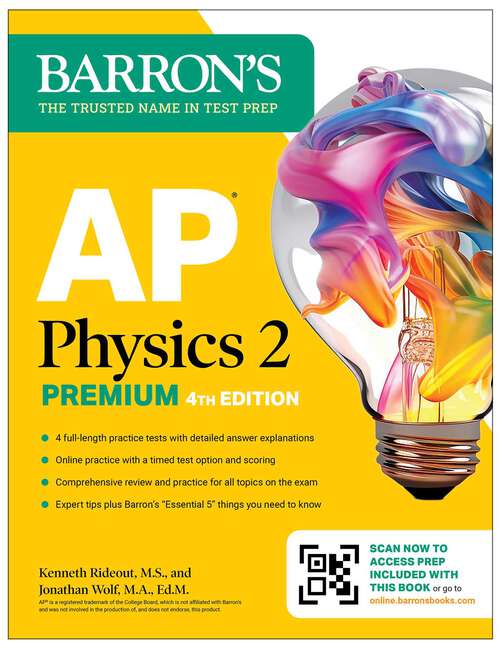 Book cover of AP Physics 2 Premium, Fourth Edition: Prep Book with 4 Practice Tests + Comprehensive Review + Online Practice (Barron's AP Prep)