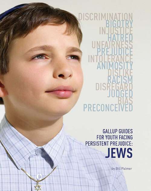 Book cover of Gallup Guides for Youth Facing Persistent Prejudice: Jews (Gallup Guides for Youth Facing Persisten)