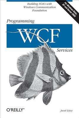 Book cover of Programming WCF Services, First Edition