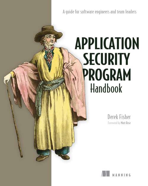 Book cover of Application Security Program Handbook