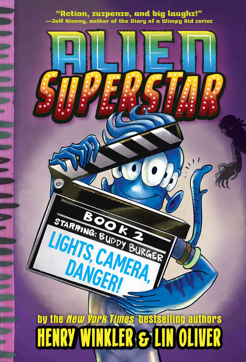Book cover of Lights, Camera, Danger! (Alien Superstar)