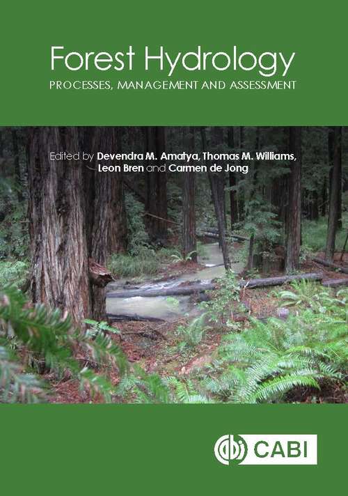 Book cover of Forest Hydrology: Processes, Management and Assessment
