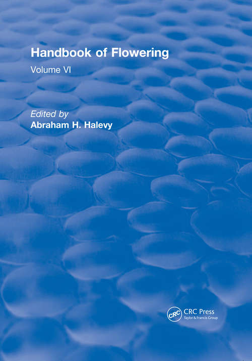 Book cover of Handbook of Flowering: Volume VI