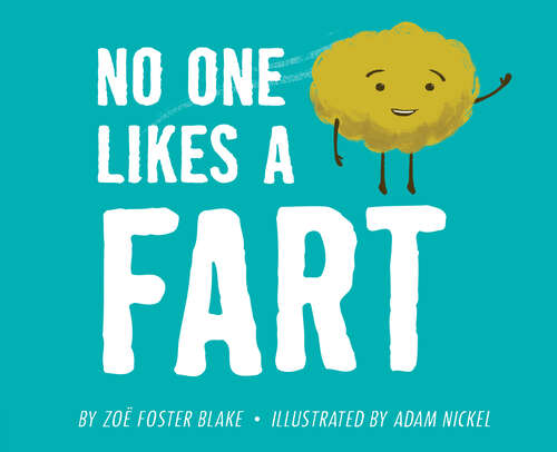 Book cover of No One Likes a Fart