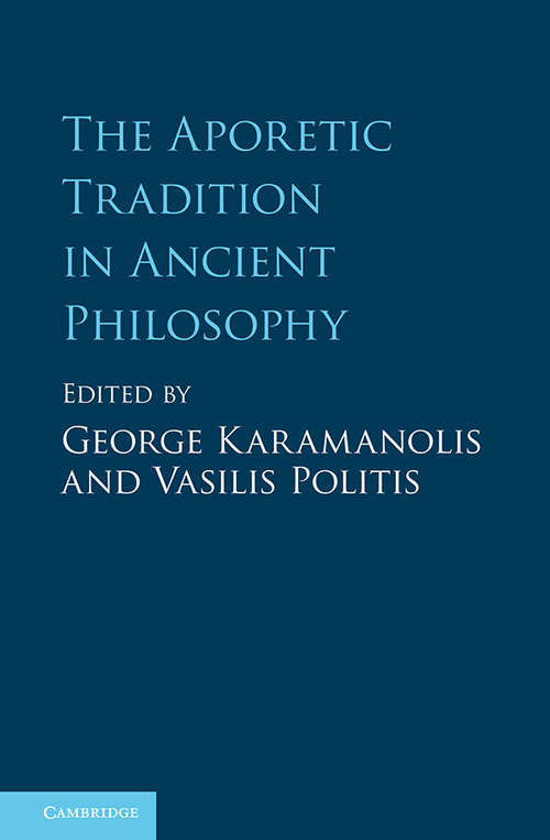 Book cover of The Aporetic Tradition in Ancient Philosophy