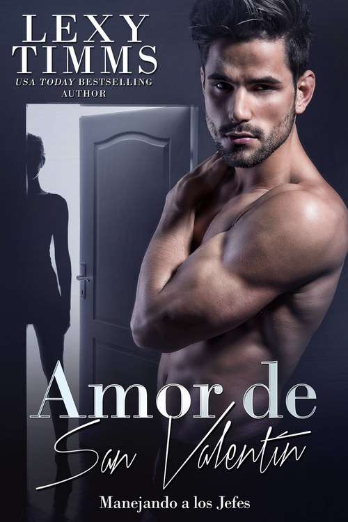 Book cover of Amor de San Valentín (Manejando a los Jefes #17)