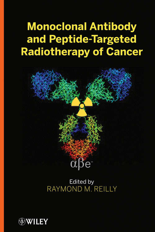 Book cover of Monoclonal Antibody and Peptide-Targeted Radiotherapy of Cancer