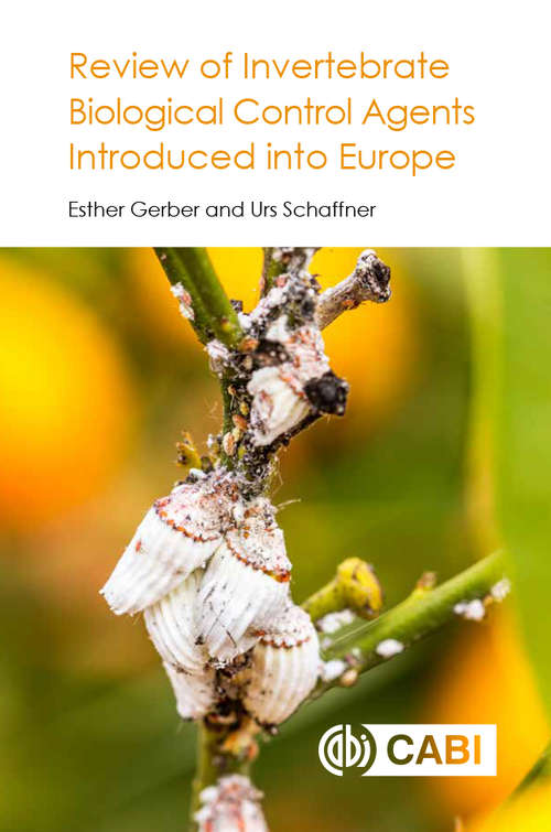 Book cover of Review of Invertebrate Biological Control Agents Introduced into Europe