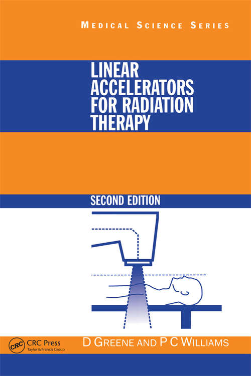 Book cover of Linear Accelerators for Radiation Therapy (ISSN)