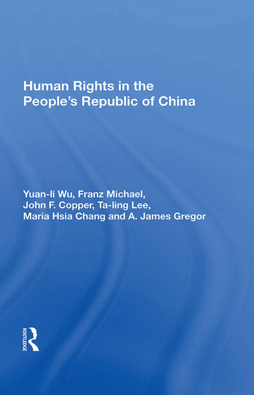 Book cover of Human Rights In The People's Republic Of China: Human Rights In The People's Republic Of China, 1988-1989, No. 2-1991, 103 (Occasional Papers/reprints Series In Contemporary Asian Studies)