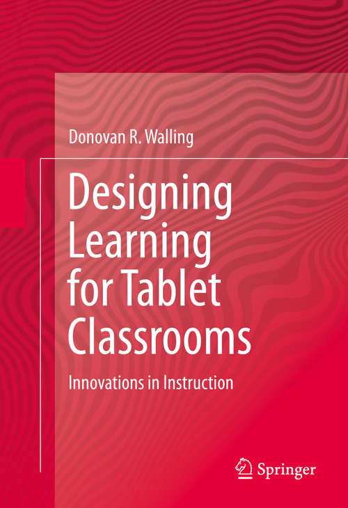 Book cover of Designing Learning for Tablet Classrooms