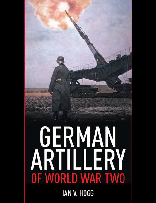 Book cover of German Artillery of World War Two